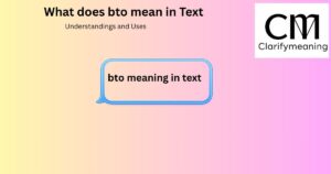 BTO Mean in Text