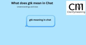 gtk meaning in chat