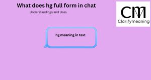 hg full form in chat