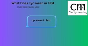 what does cyc mean in text