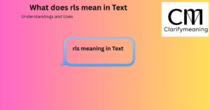 what does rls mean in text