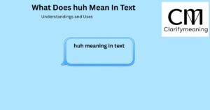 huh meaning
