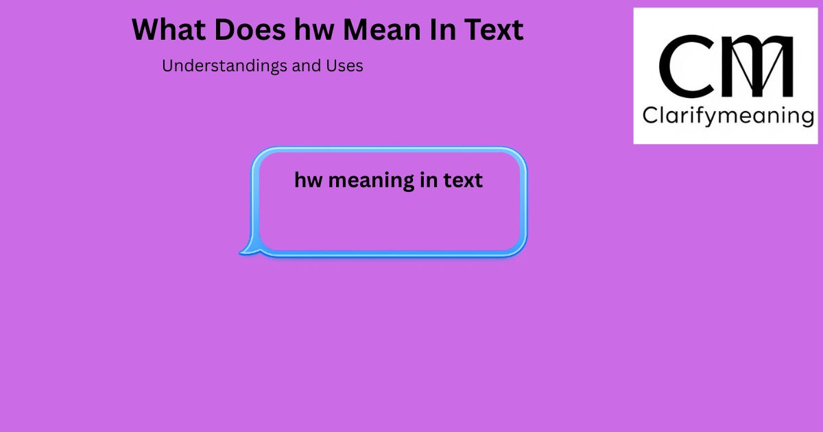 hw meaning in text