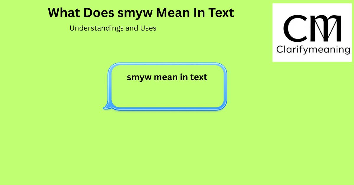 what does smyw mean